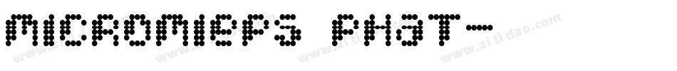 MicroMieps Phat字体转换